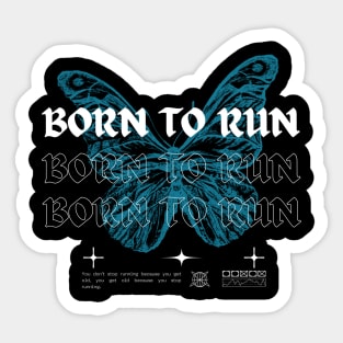 Born To Run // Butterfly Sticker